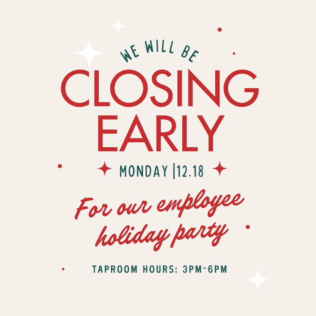 CLOSING EARLY FOR EMPLOYEE HOLIDAY PARTY Old Bust Head